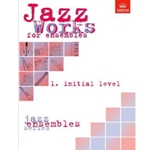 Jazz Works for ensembles,  1. Initial Level (Score Edition Pack)