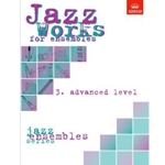 Jazz Works for ensembles, 3. Advanced Level (Score Edition Pack)