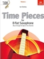 Time Pieces for B flat Saxophone, Volume 1Music through the Ages in 2 Volumes