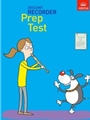 Recorder Prep Test