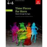 Time Pieces for Horn, Volume 2 Music through the Ages in 2 Volumes