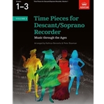 Time Pieces for Descant/Soprano Recorder, Volume 1