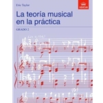 La teoria musical en la practica Grado 2 Spanish edition