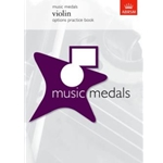 Music Medals Violin Options Practice Book
