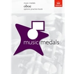 Music Medals Oboe Options Practice Book
