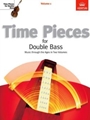 Time Pieces For Double Bass  Volume 1