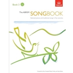 The ABRSM Songbook, Book 3 Selected pieces and traditional songs in five volumes