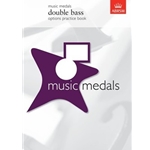 Music Medals Double Bass Options Practice Book