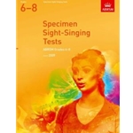 Specimen Sight-Singing Tests, Grades 6-8