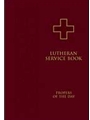 Lutheran Service Book: Propers of the Day