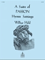Suite Of Passion Hymn Settings