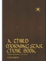 Third Morning Star Choir Book