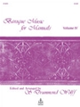 Baroque Music For Manuals  Volume 4