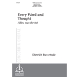 Every Word and Thought / Alles, was ihr tut