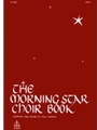 Morning Star Choir Book