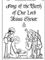 Song of the Birth of Our Lord Jesus / In Nativitatem Domini Nostri Jesu Christi Canticum