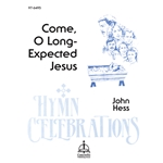 Come, O Long-Expected Jesus