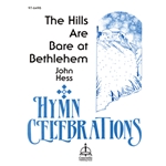 The Hills Are Bare at Bethlehem