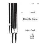 Thine the Praise, Vol. 3