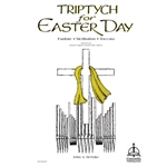 A Triptych for Easter Day