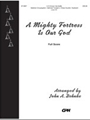 A Mighty Fortress Is Our God (Full Score)