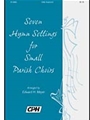 7 Hymn Settings For Small Parish Choirs