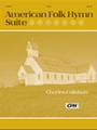 American Folk Hymn Suite