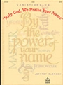Variations on Holy God, We Praise Your Name