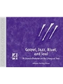 Gospel, Jazz, Blues & Soul