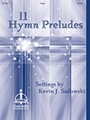 Eleven Hymn Preludes