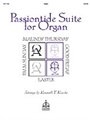 Passiontide Suite For Organ