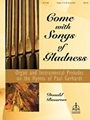 Come With Songs Of Gladness