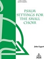 Psalm Settings For The Small Choir