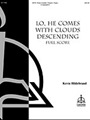 Lo, He Comes with Clouds Descending (Full Score)