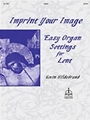 Imprint Your Image  Easy Organ Settings for Lent