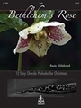 Bethlehem's Rose
