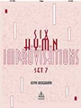 Six Hymn Improvisations Set 7