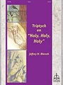 Triptych on Holy Holy Holy