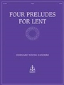 Four Preludes For Lent