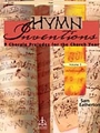 Hymn Inventions  Volume 3