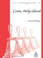 Come Holy Ghost