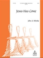 Jesus Has Come
