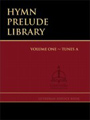Hymn Prelude Library  Volume 1