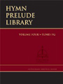 Hymn Prelude Library  Volume 4