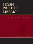 Hymn Prelude Library  Volume 8 (NO)