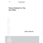 Voices Raised to You We Offer (Full Score)