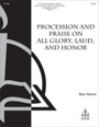 Procession and Praise on All Glory Laud and Honor