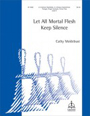 Let All Mortal Flesh Keep Silence