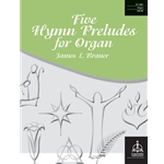 Five Hymn Preludes for Organ