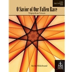 O Savior of Our Fallen Race